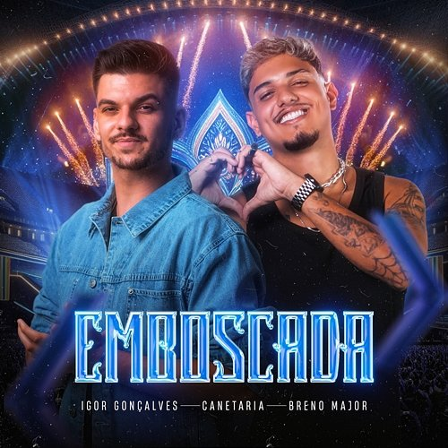 Emboscada Breno Major, CANETARIA, Igor Gonçalves