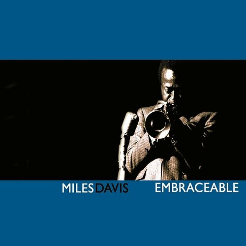Embraceable Miles Davis