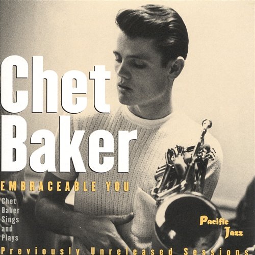 Embraceable You Chet Baker