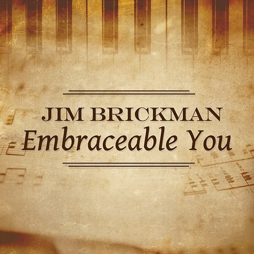 Embraceable You Jim Brickman