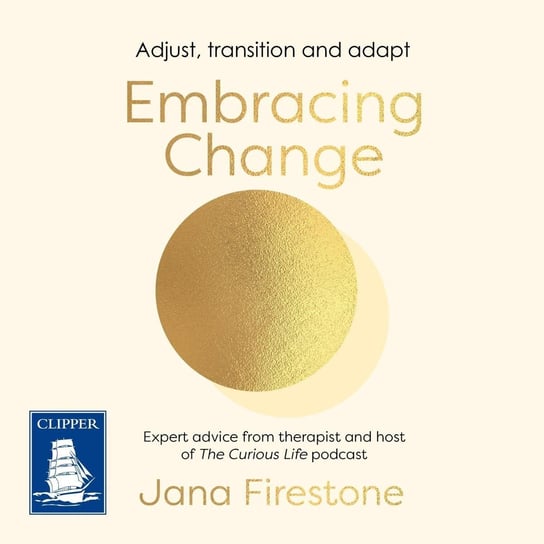 Embracing Change Jana Firestone