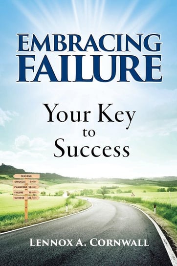 Embracing Failure Cornwall Lennox A