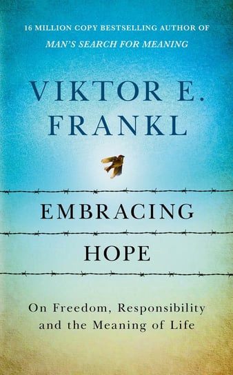 Embracing Hope Frankl Viktor E