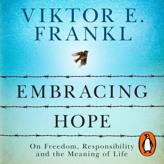 Embracing Hope Frankl Viktor E
