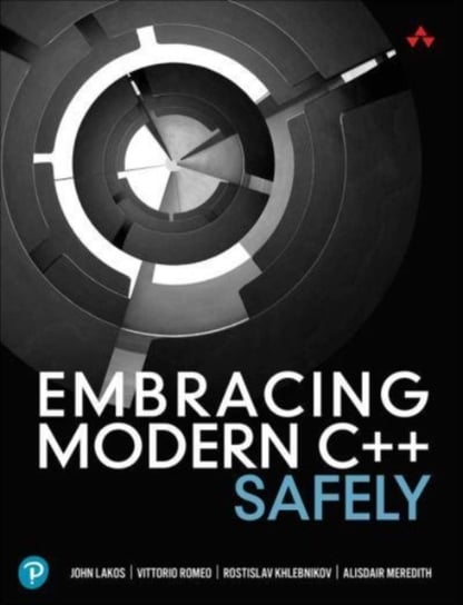 Embracing Modern C++ Safely Opracowanie zbiorowe