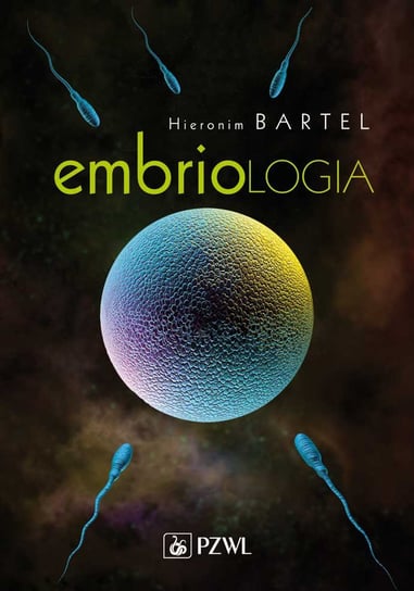 Embriologia Bartel Hieronim