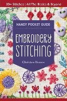 Embroidery Stitching Handy Pocket Guide: 30+ Stitches - All the Basics & Beyond Brown Christen
