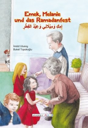Emek, Melanie und das Ramadanfest, deutsch-arabisch Schulbuchverlag Anadolu