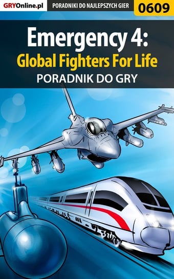 Emergency 4: Global Fighters For Life - poradnik do gry Błaszczyk Szymon SirGoldi