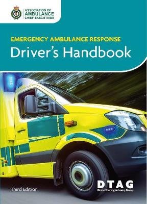 Emergency Ambulance Response Driver's Handbook Aace, Dtag