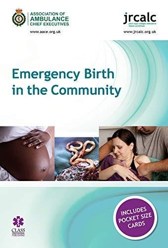 Emergency Birth in the Community Opracowanie zbiorowe