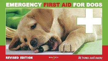 Emergency First Aid for Dogs Bucksch Martin