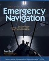 Emergency Navigation, 2nd Edition: Improvised and No-Instrument Methods for the Prudent Mariner Burch David