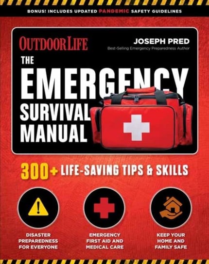 Emergency Survival Manual. 294 Life-Saving Skills Pred Joseph