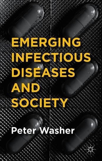 Emerging Infectious Diseases and Society Washer P.