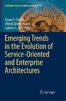 Emerging Trends in the Evolution of Service-Oriented and Enterprise Architectures Springer International Publishing