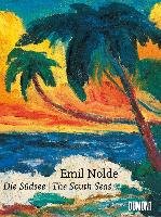 Emil Nolde, Die Südsee/The South Seas Dieterich Caroline, Ring Christian