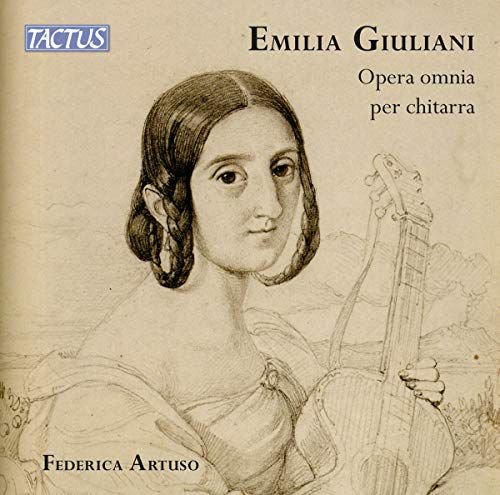 Emilia Giuliani Complete Works For Guitar Various Artists