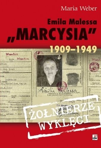 Emilia Malessa "Marcysia" 1909-1949 Weber Maria