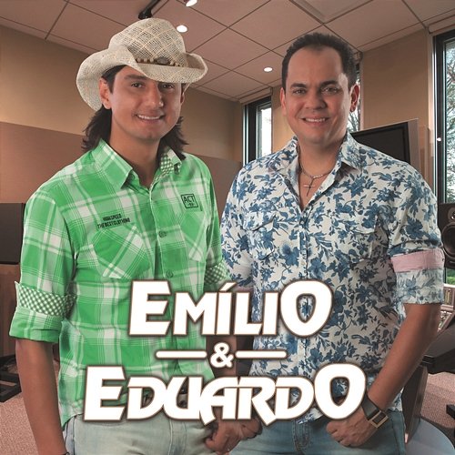 Emílio & Eduardo Emílio & Eduardo