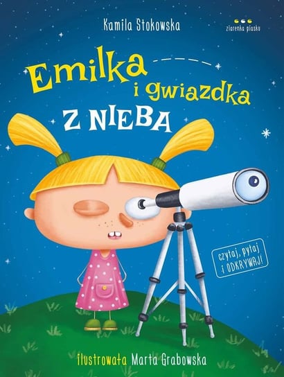 Emilka i gwiazdka z nieba Stokowska Kamila