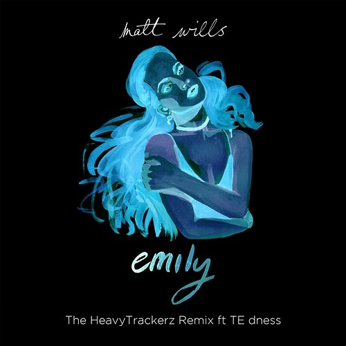 Emily Matt Wills feat. TE dness