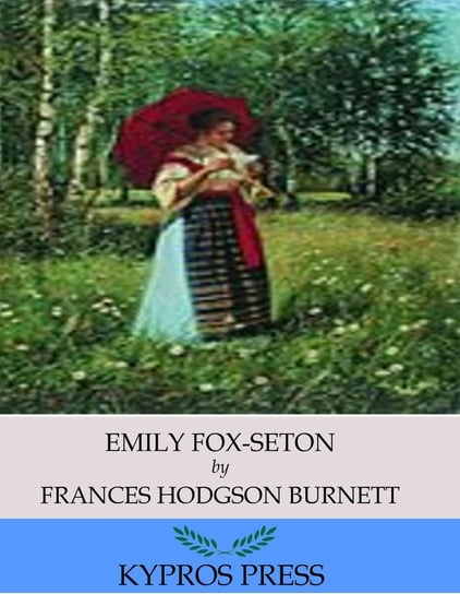 Emily Fox-Seton Hodgson Burnett Frances