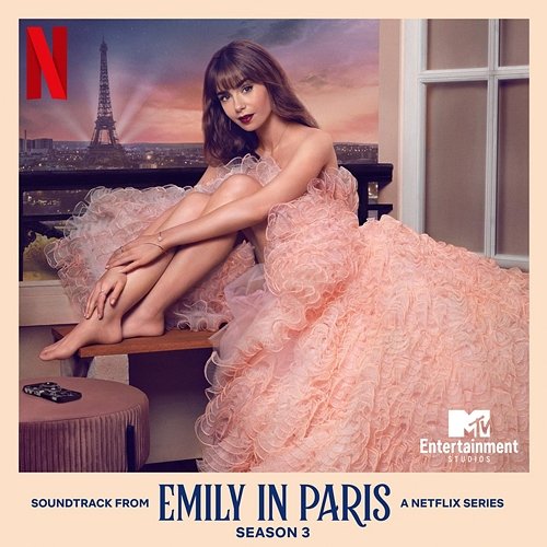 Emily In Paris Season 3 (Soundtrack from the Netflix Series) Ashley Park, Chris Alan Lee