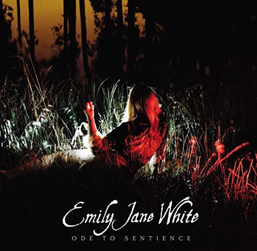 Emily Jane White-Ode To Sentience Emily Jane White