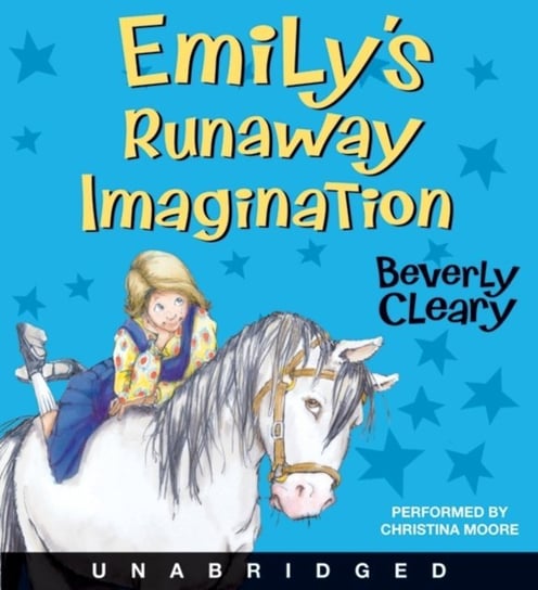 Emily's Runaway Imagination Cleary Beverly