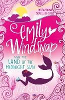 Emily Windsnap and the Land of the Midnight Sun Kessler Liz