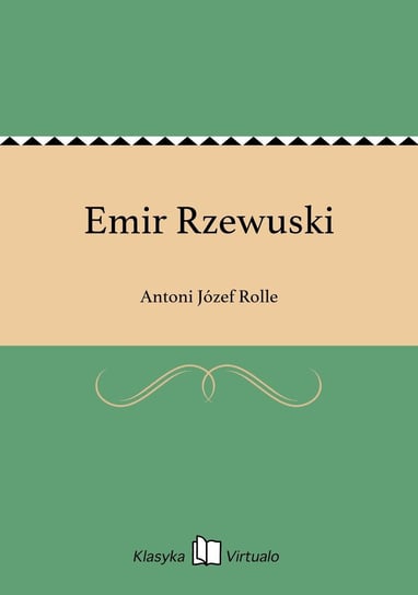 Emir Rzewuski Rolle Antoni Józef
