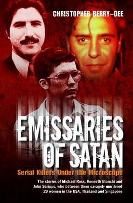 Emissaries of Satan Berry-Dee Christopher
