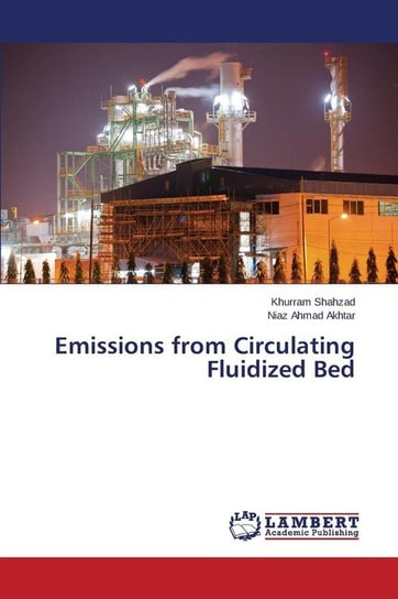 Emissions from Circulating Fluidized Bed Shahzad Khurram