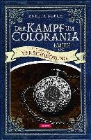Emith und die geheime Verschwörung - Der Kampf um Colorania Bd. 2 Sorge Anette