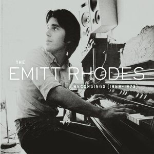 Emitt Rhodes Recordings 1969 - 1973 Rhodes Emitt