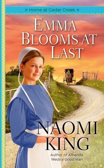 Emma Blooms At Last Naomi King