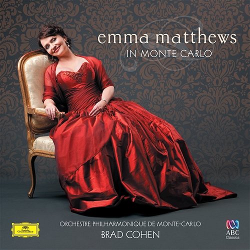 Emma Matthews In Monte Carlo Emma Matthews, Orchestre Philharmonique de Monte‐Carlo, Brad Cohen