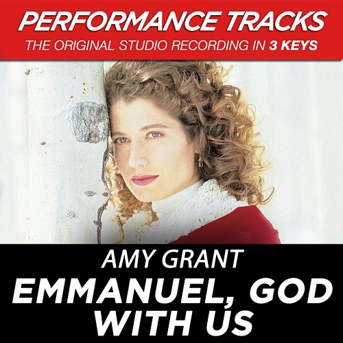 Emmanuel, God With Us (Performance Tracks) - EP Amy Grant