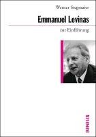 Emmanuel Levinas zur Einführung Stegmaier Werner