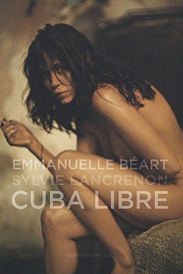 Emmanuelle Béart - Cuba Libre Opracowanie zbiorowe