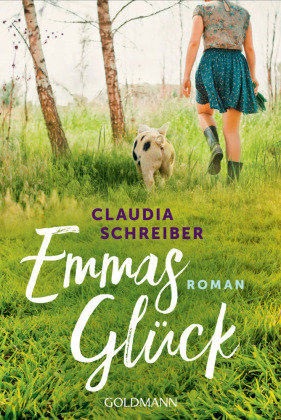 Emmas Glück Goldmann Verlag