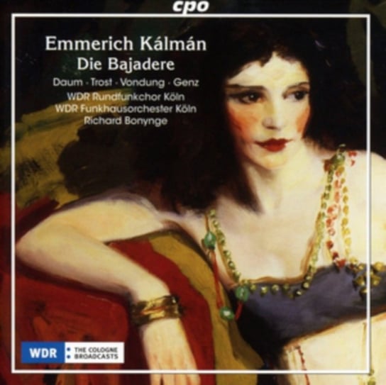 Emmerich Kálmán: Die Bajadere Various Artists