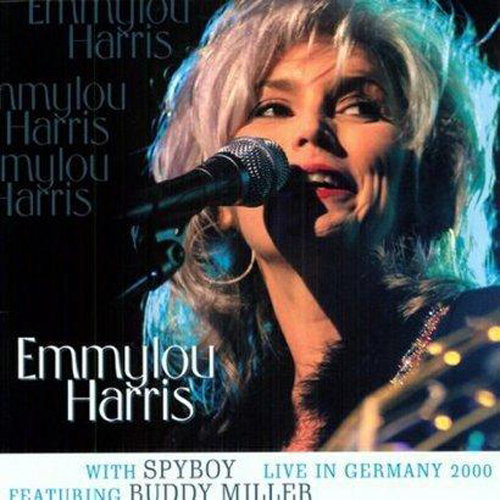 Emmylou Harris. Live In Germany 2000 Harris Emmylou
