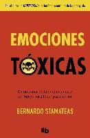 Emociones tóxicas Stamateas Bernardo