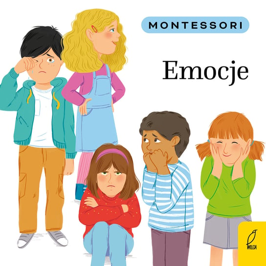 Emocje. Montessori Kunicka-Porwisz Marzena