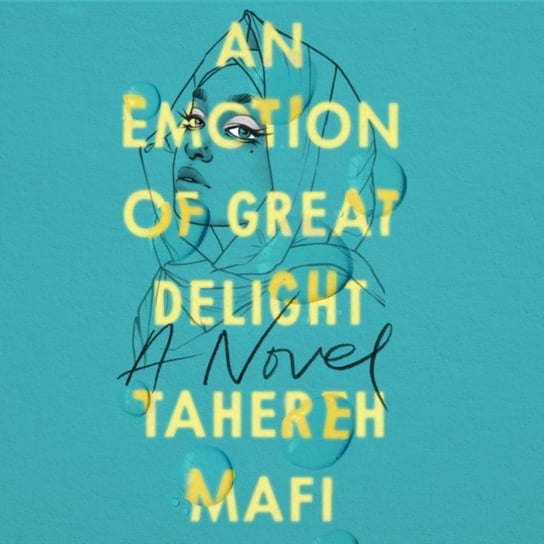 Emotion Of Great Delight Mafi Tahereh