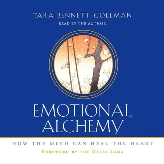 Emotional Alchemy Dalailama, Bennett-Goleman Tara
