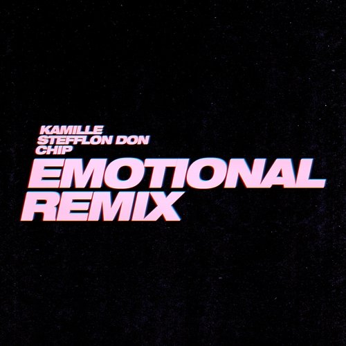 Emotional Kamille, Chip feat. Stefflon Don