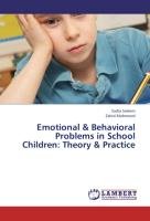 Emotional & Behavioral Problems in School Children: Theory & Practice Saleem Sadia, Mahmood Zahid